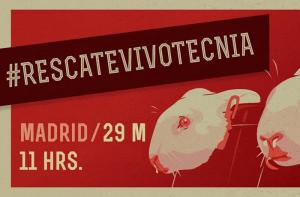 #RescateVivotecnia: gran manifestacin en Madrid